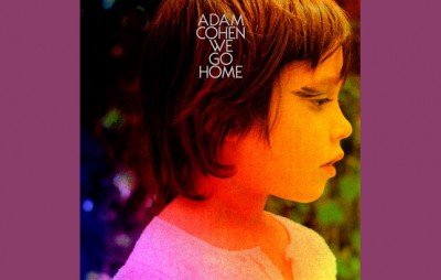 Lire la suite à propos de l’article <!--:fr-->Adam Cohen – We Go Home<!--:-->