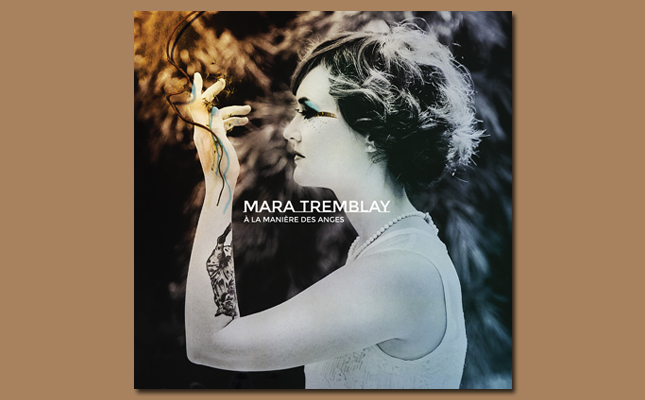 Lire la suite à propos de l’article <!--:fr-->Mara Tremblay présente – À la manière des anges<!--:-->