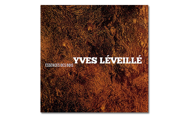 Lire la suite à propos de l’article <!--:fr-->Yves Léveillé en spectacle avec: Essences des bois<!--:-->