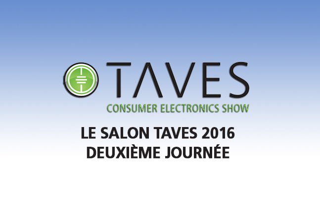 Lire la suite à propos de l’article Le salon TAVES 2016 : deuxième journée