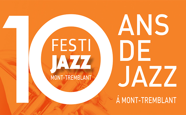 You are currently viewing 10e anniversaire FestiJazz de Mont-Tremblant  (tout le programme).
