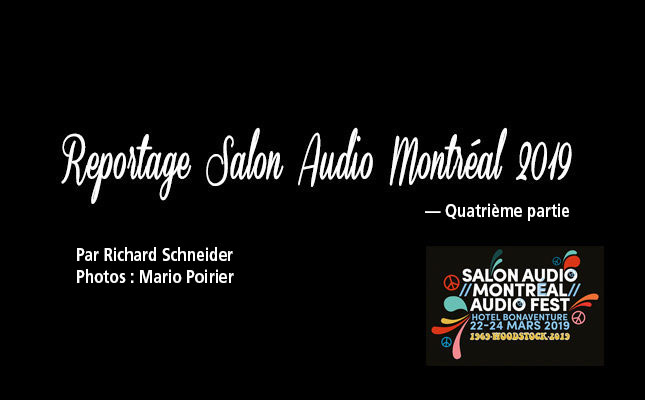 Lire la suite à propos de l’article Quatrième partie du reportage Salon Audio Montréal 2019